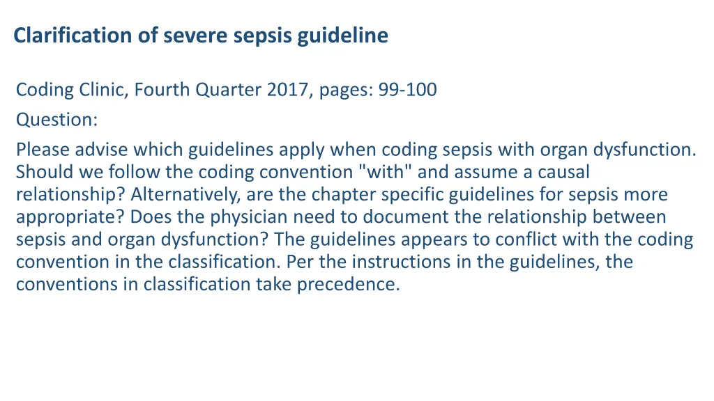 clarification of severe sepsis guideline