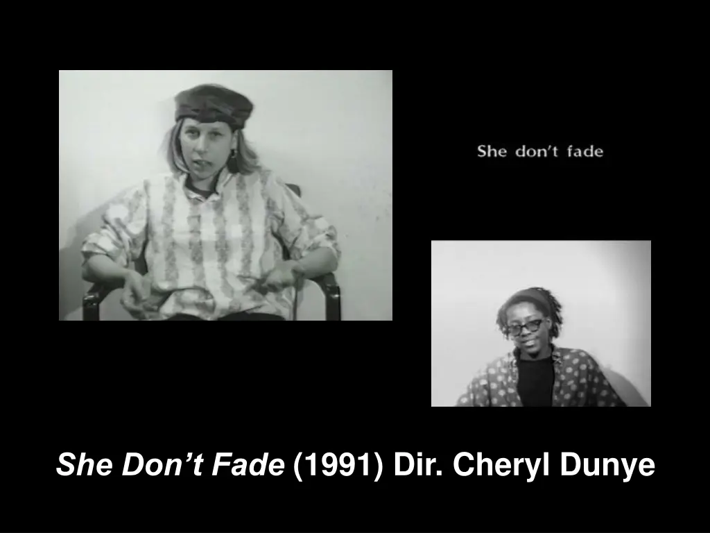 she don t fade 1991 dir cheryl dunye
