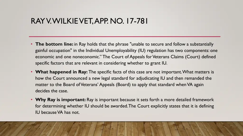 ray v wilkievet app no 17 781