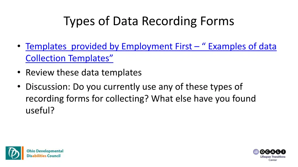 types of data recording forms