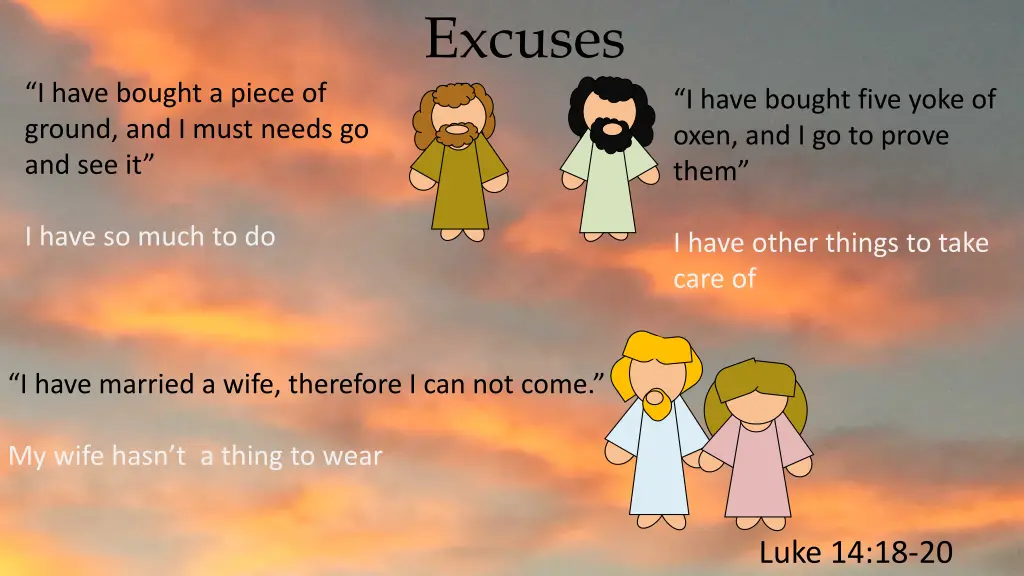 excuses