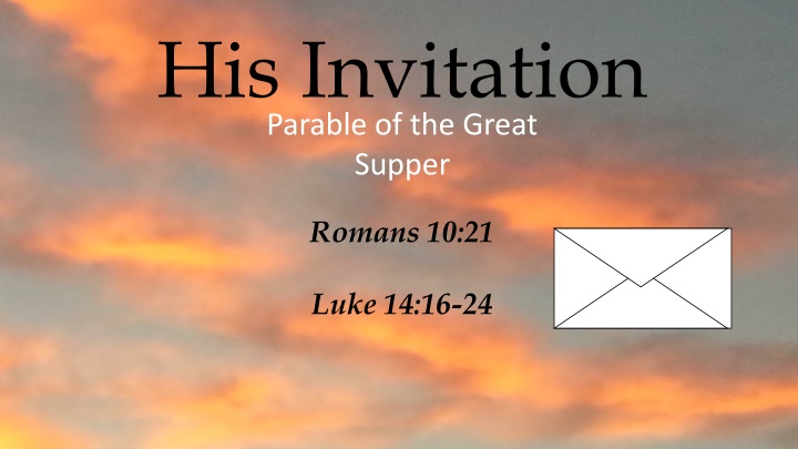 his invitation parable of the great supper