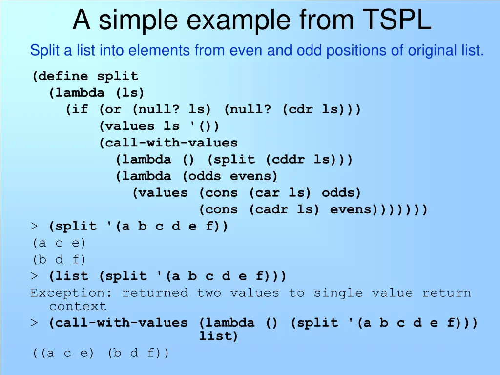 a simple example from tspl split a list into