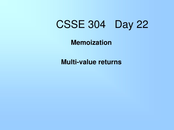 csse 304 day 22