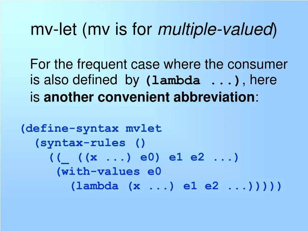 mv let mv is for multiple valued