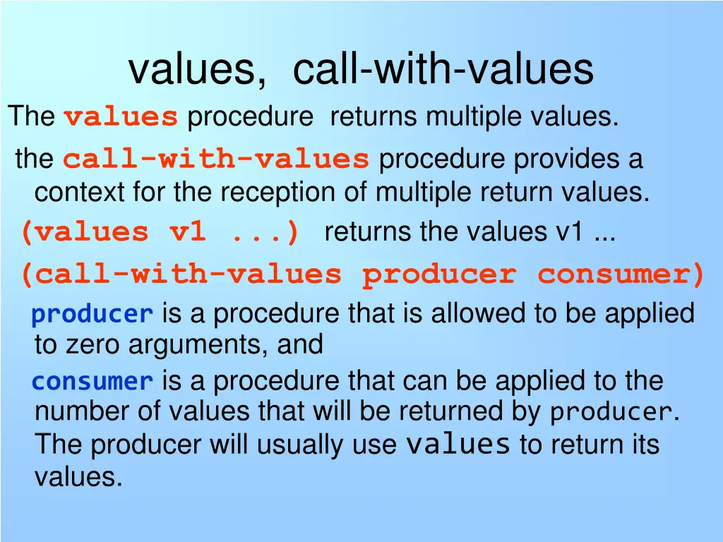 values call with values the values procedure