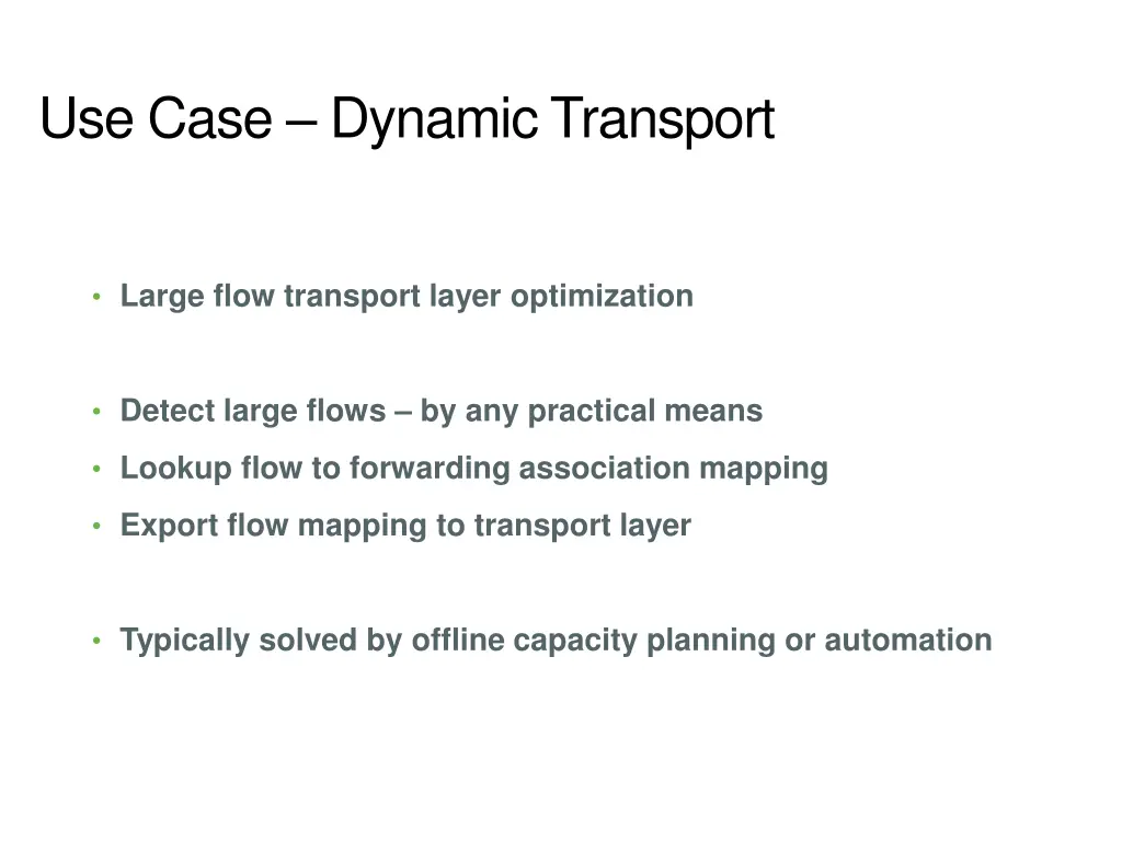 use case dynamic transport