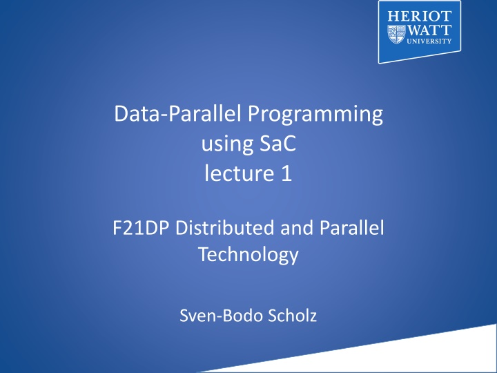 data parallel programming using sac lecture 1