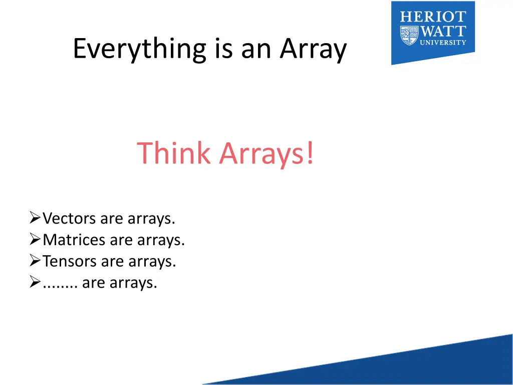 everything is an array