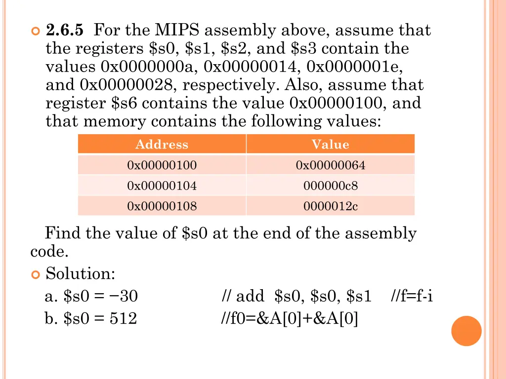2 6 5 for the mips assembly above assume that