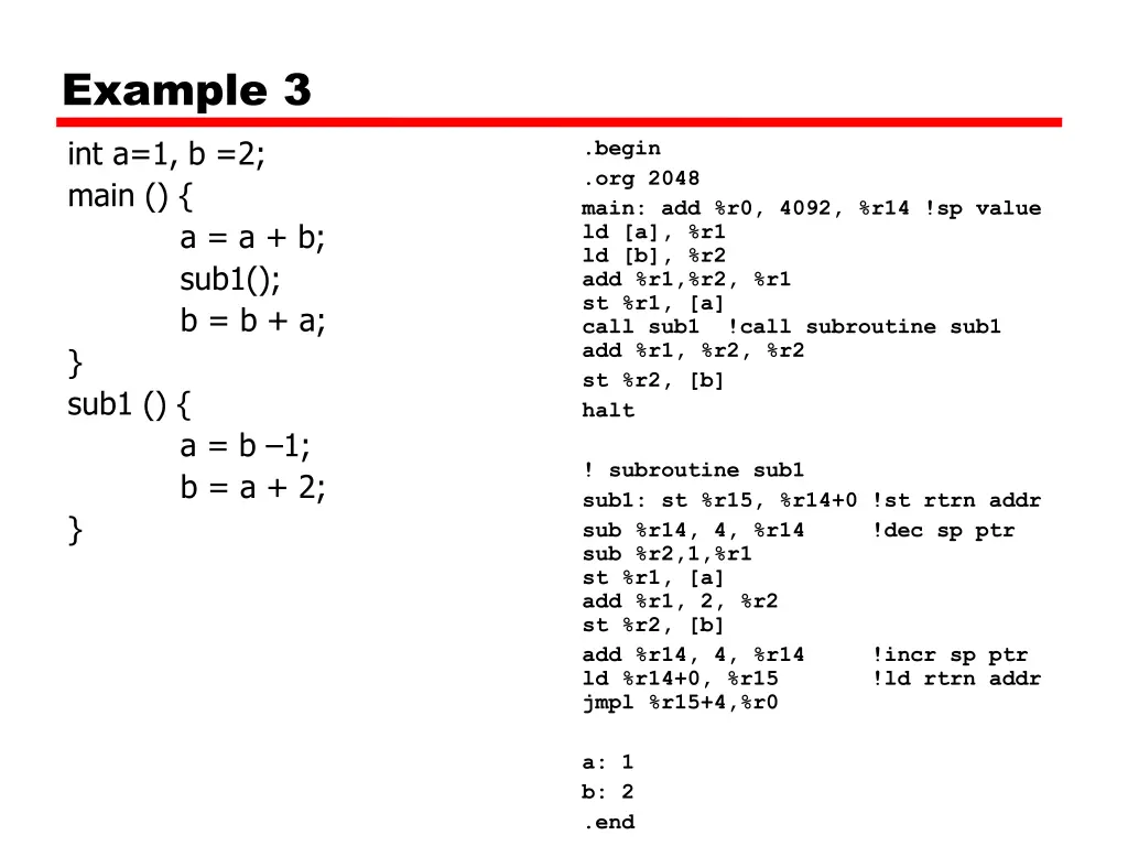 example 3 int a 1 b 2 main a a b sub1 b b a sub1