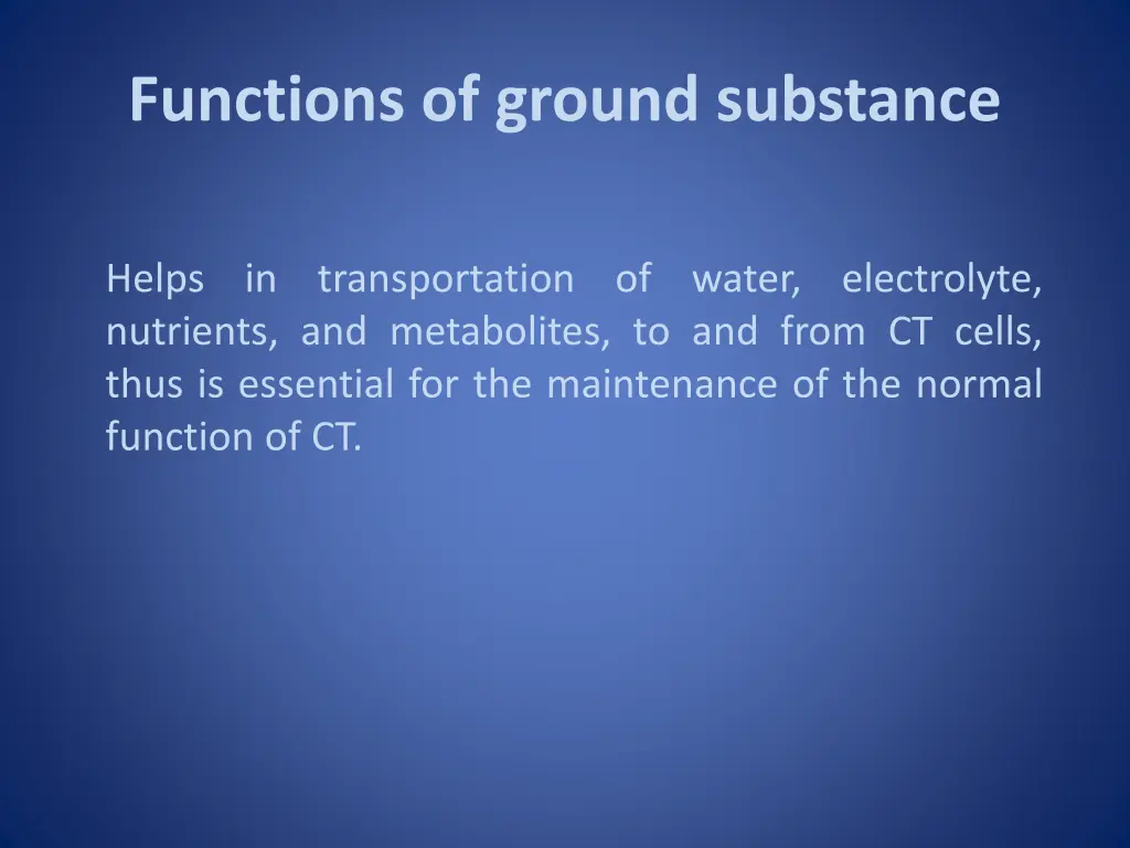 functions of ground substance