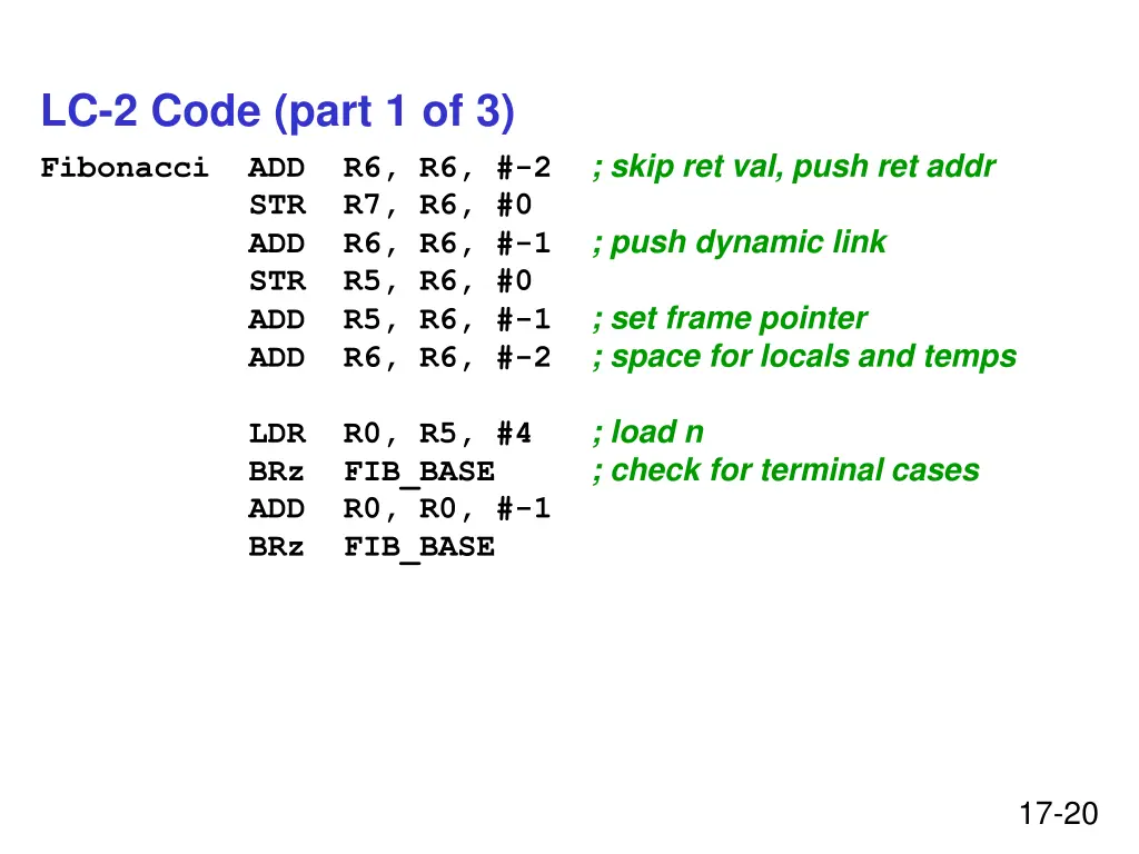 lc 2 code part 1 of 3 fibonacci add r6 r6 2 skip