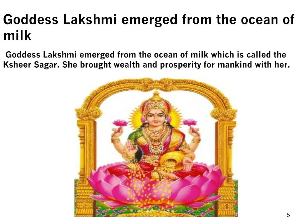 goddess lakshmi emerged from the ocean of milk