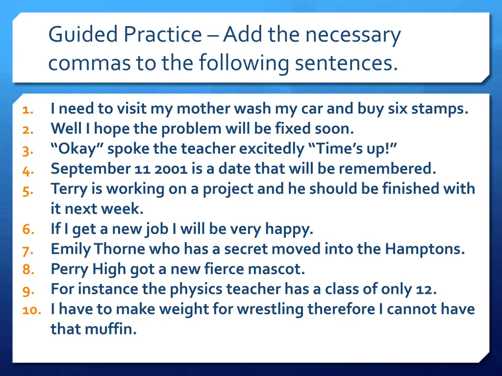 guided practice add the necessary commas