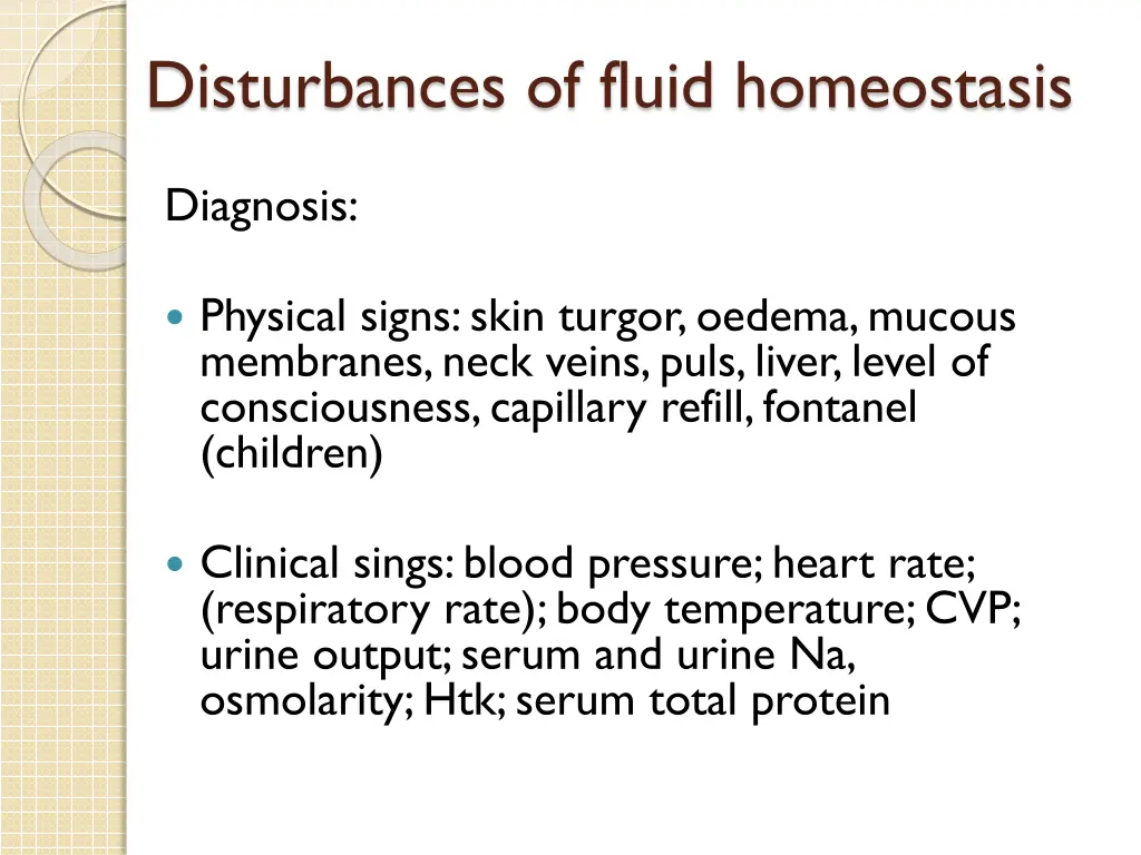 disturbances of fluid homeostasis