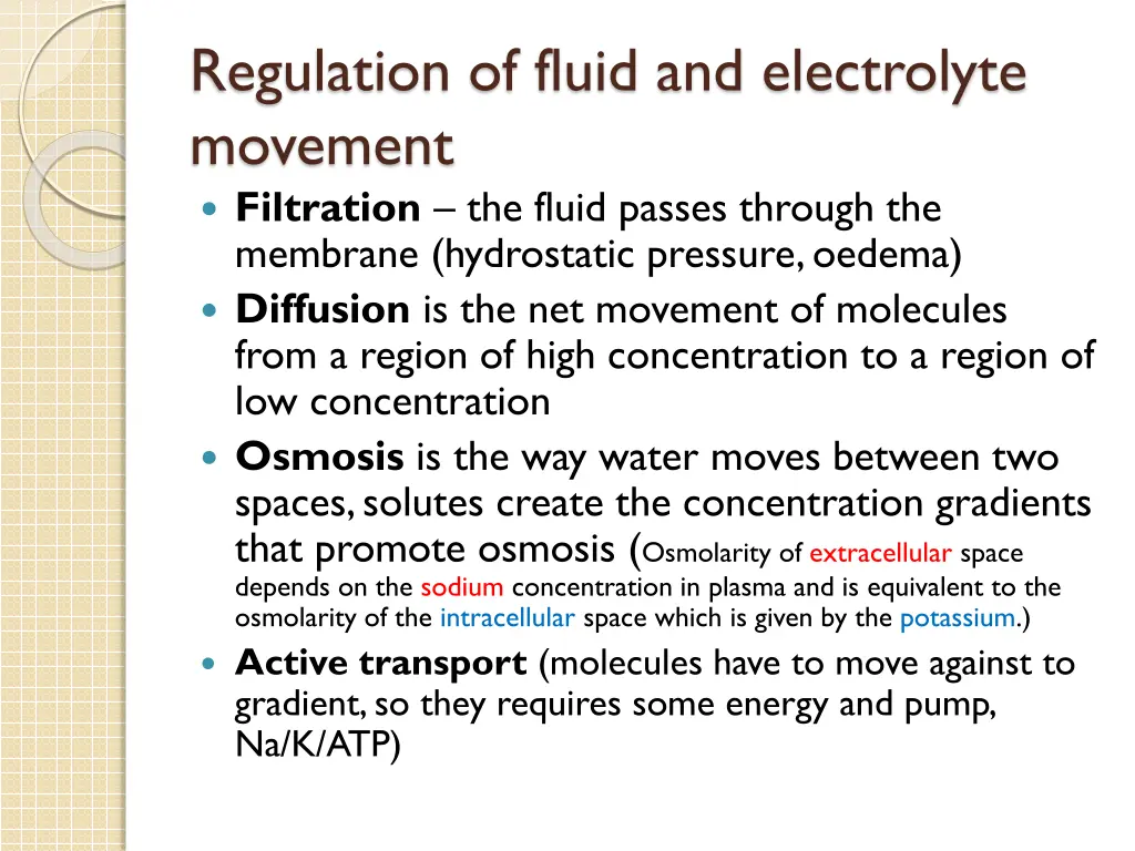 regulation of fluid and electrolyte movement