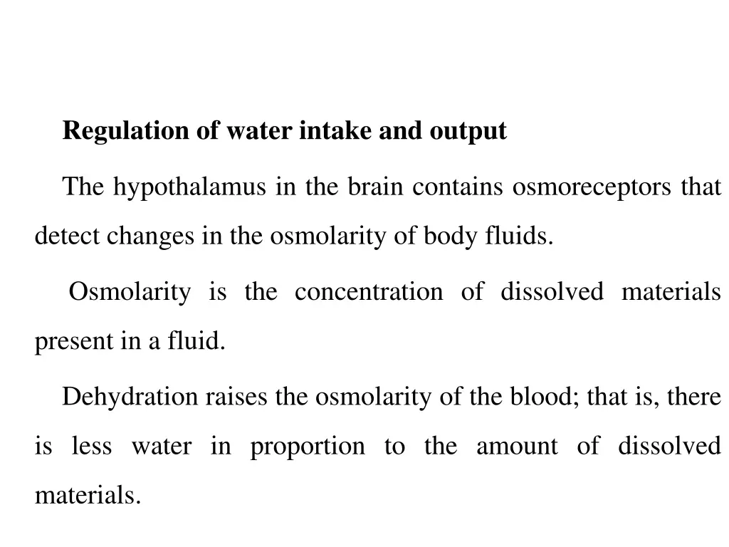 regulation of water intake and output