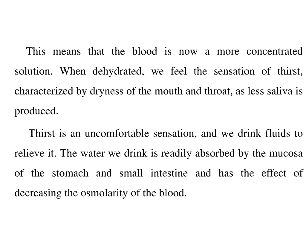 this means that the blood is now a more