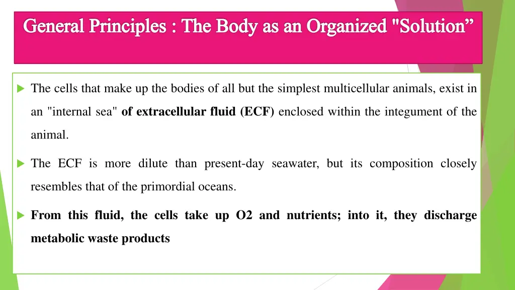 general principles the body as an organized