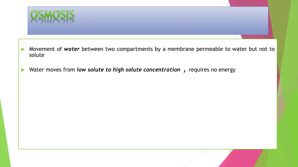 movement of water between two compartments