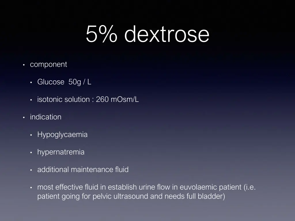 5 dextrose