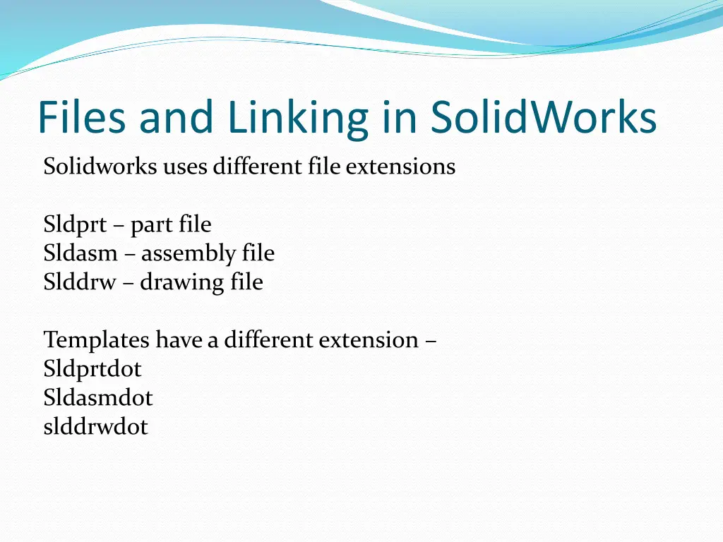 files and linking in solidworks solidworks uses