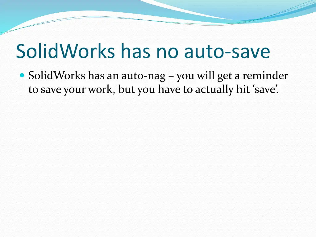 solidworks has no auto save