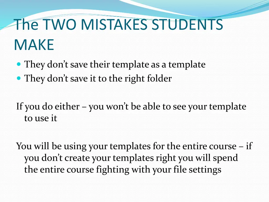 the two mistakes students make