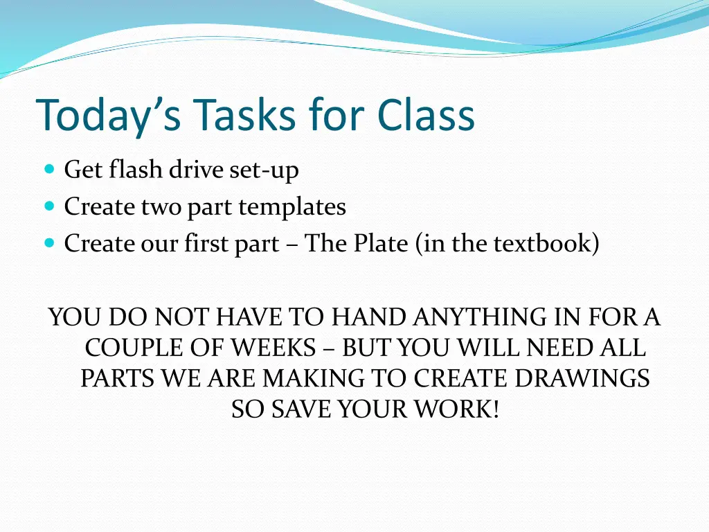 today s tasks for class