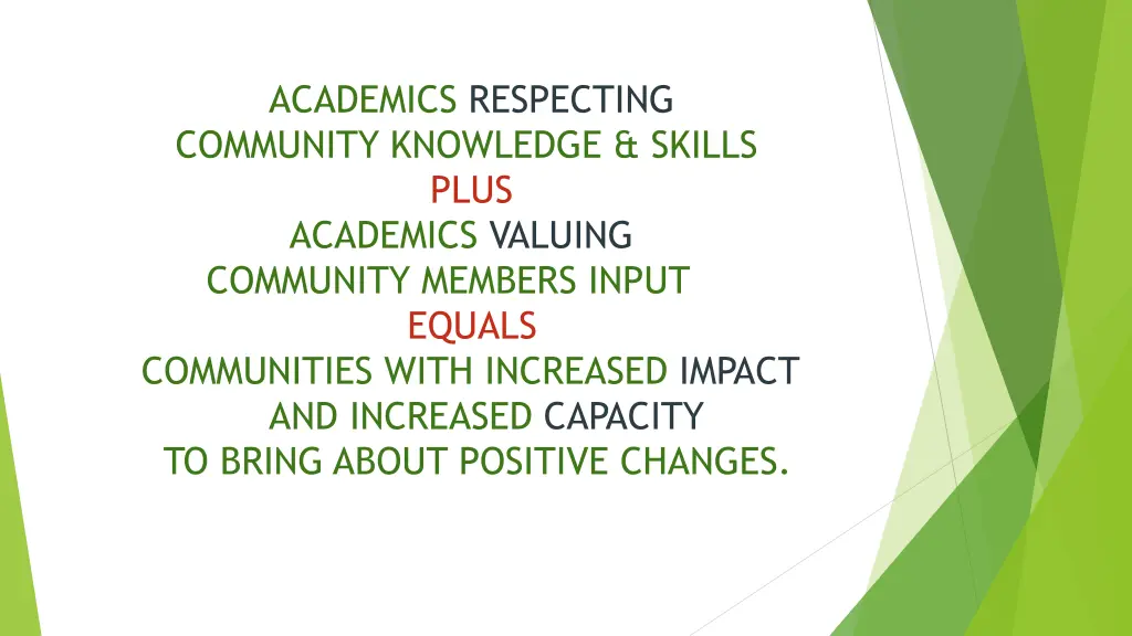 academics respecting community knowledge skills
