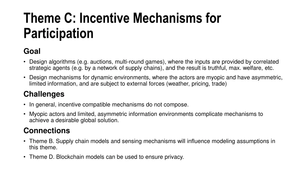 theme c incentive mechanisms for participation