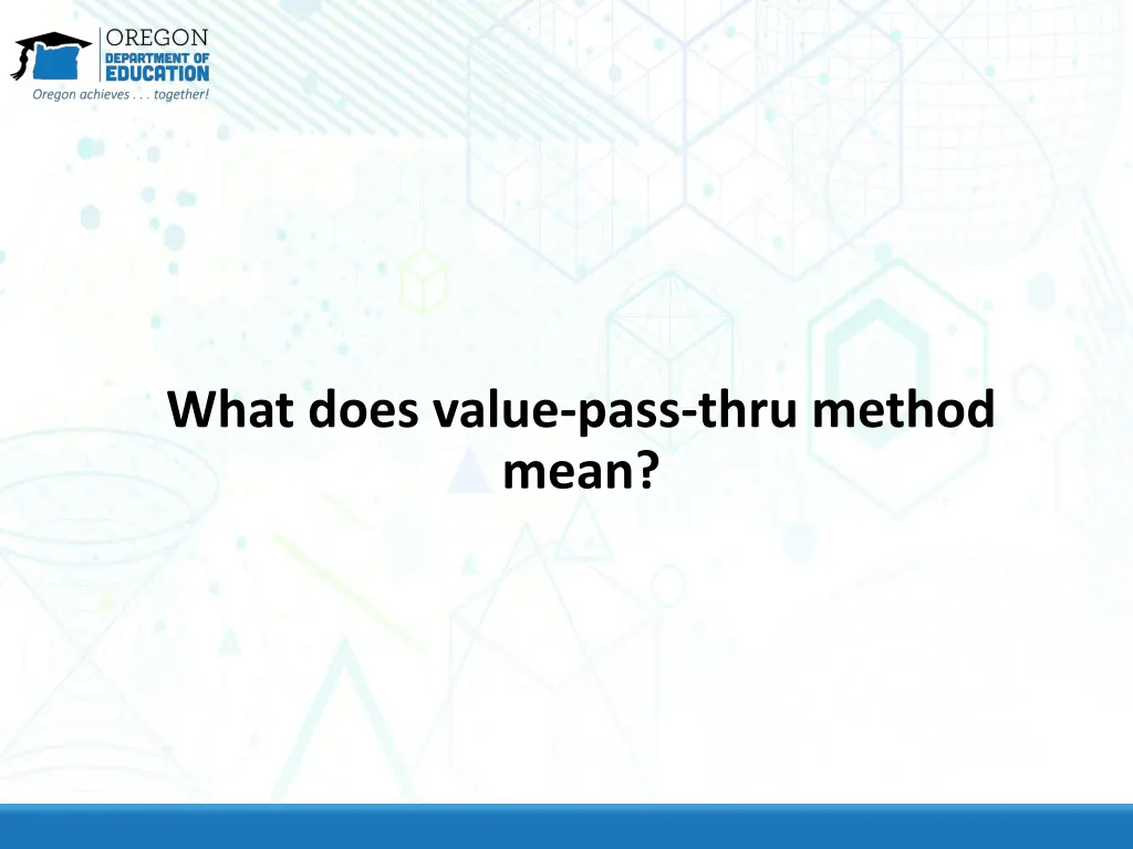 what does value pass thru method mean