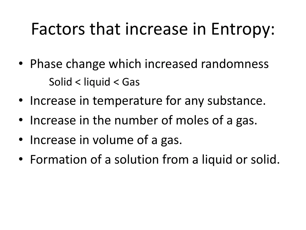 factors that increase in entropy