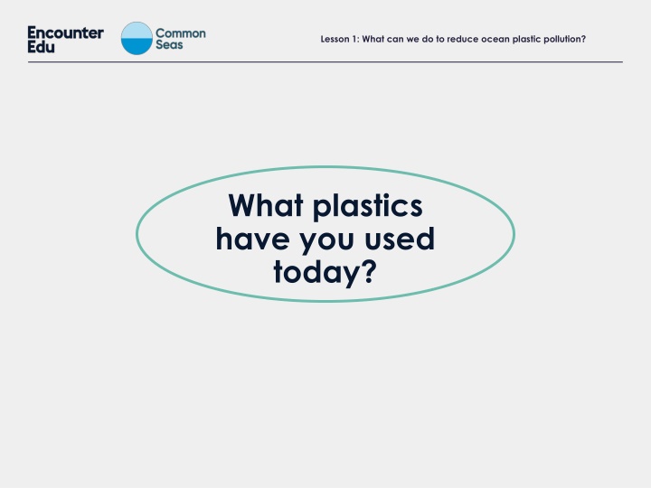 lesson 1 what can we do to reduce ocean plastic
