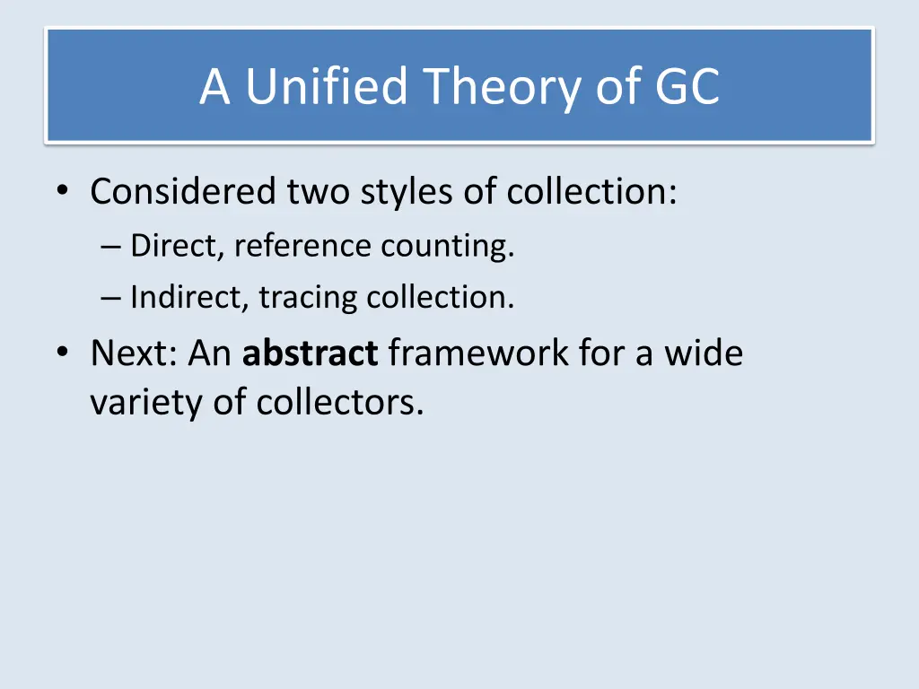 a unified theory of gc