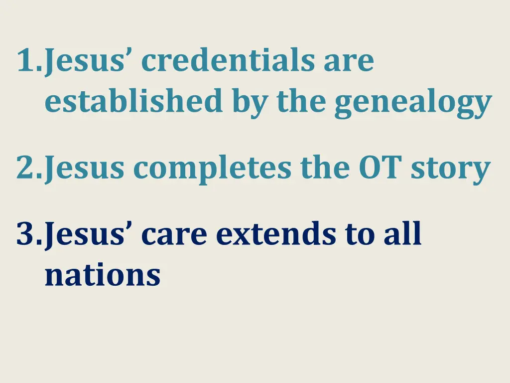 1 jesus credentials are established 2