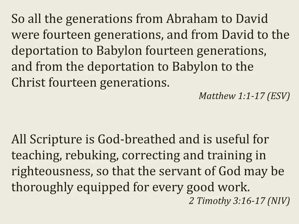 so all the generations from abraham to david were