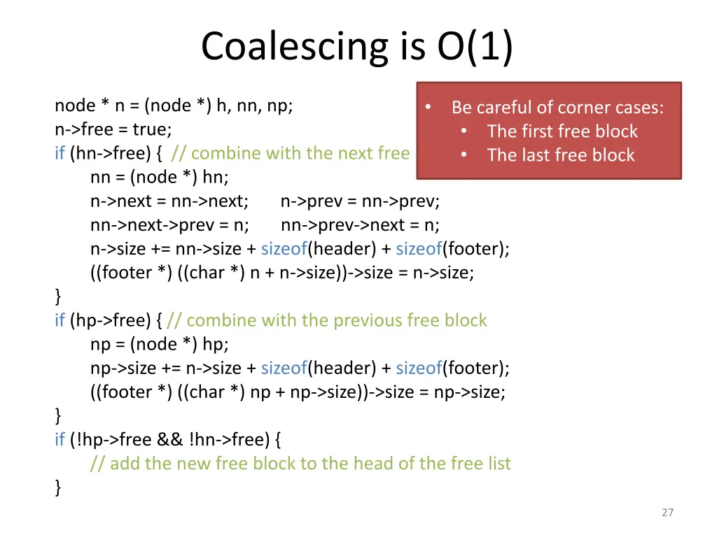 coalescing is o 1
