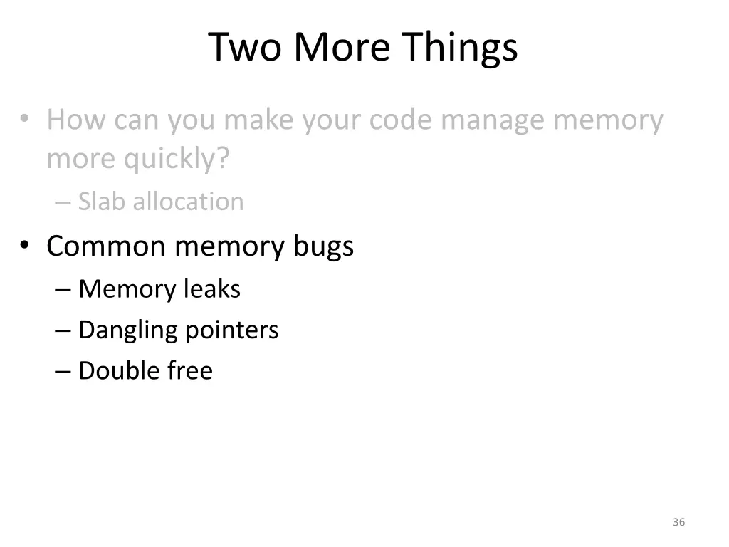 two more things 1