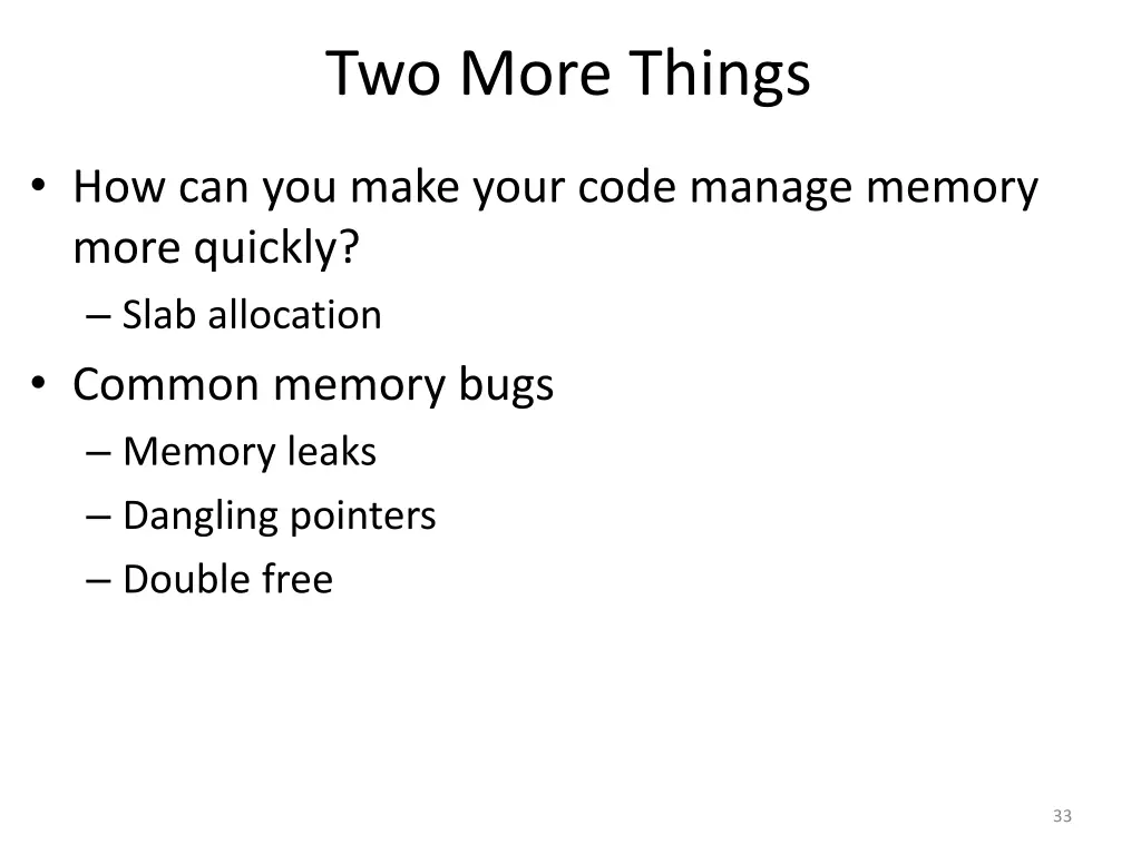 two more things