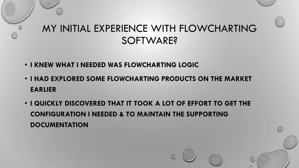 my initial experience with flowcharting software