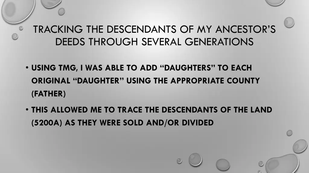 tracking the descendants of my ancestor s deeds