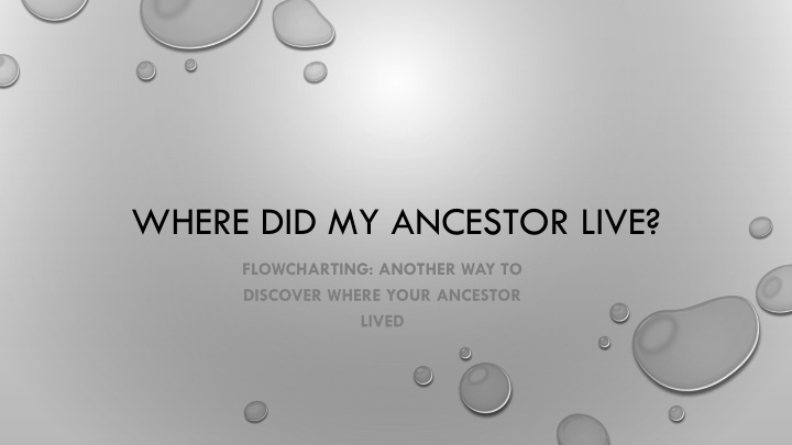 where did my ancestor live