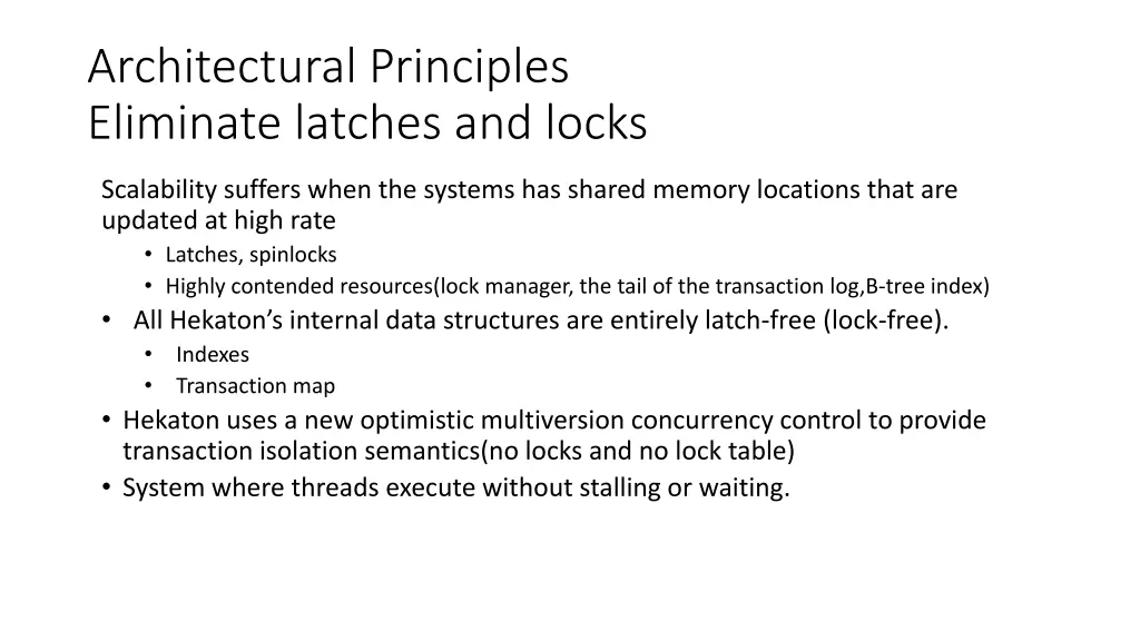 architectural principles eliminate latches