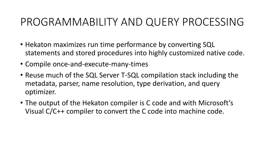 programmability and query processing