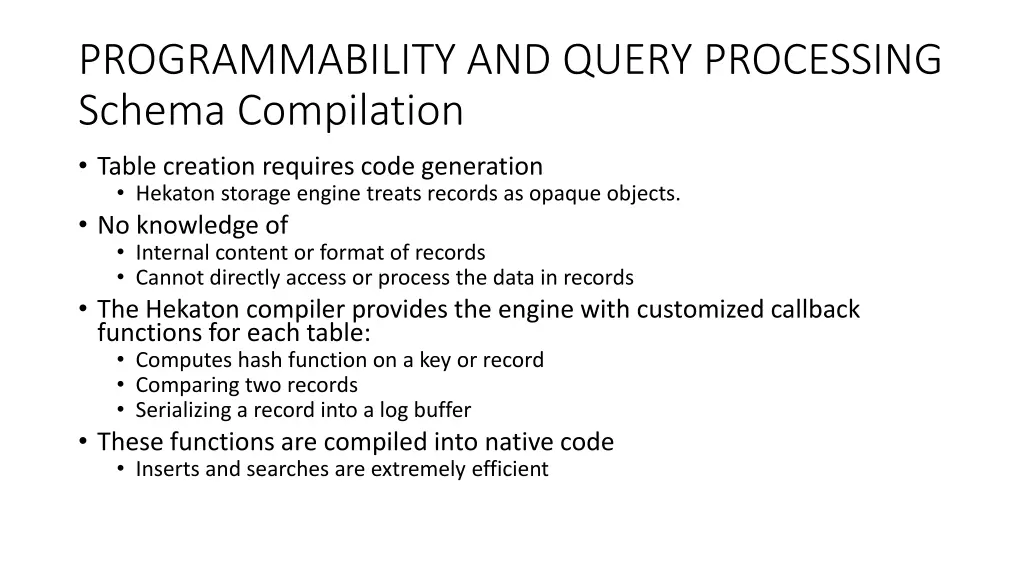 programmability and query processing schema