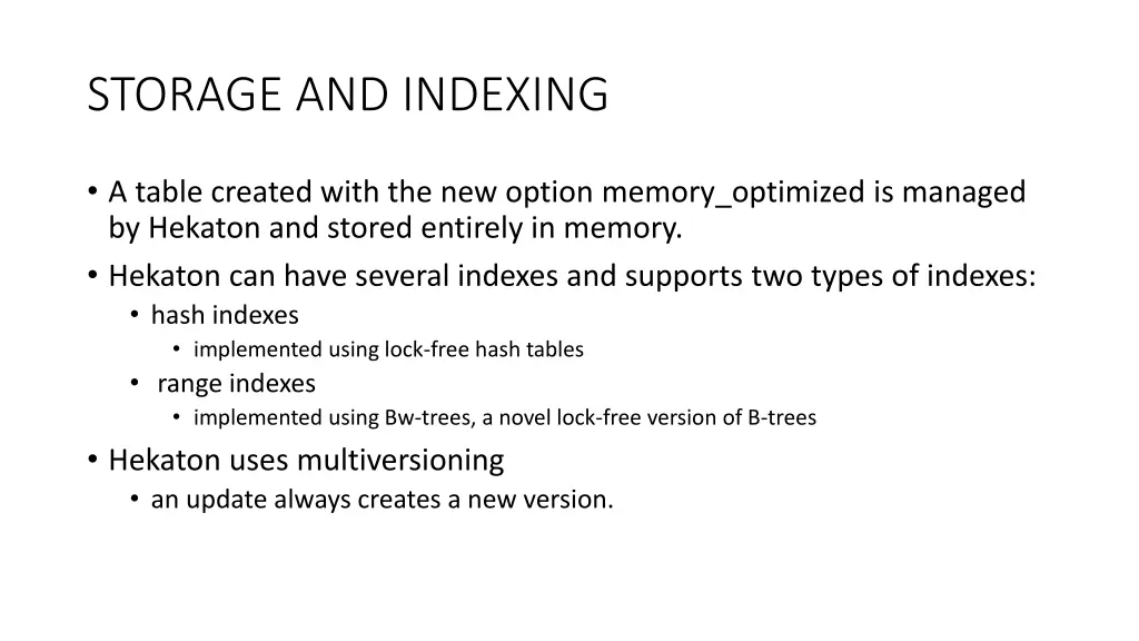 storage and indexing