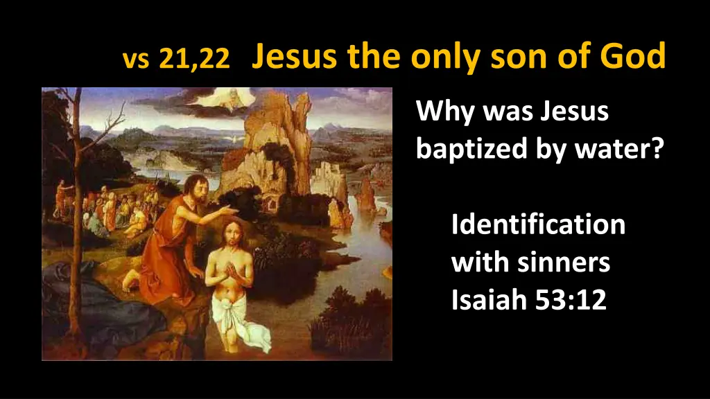 vs 21 22 jesus the only son of god 1