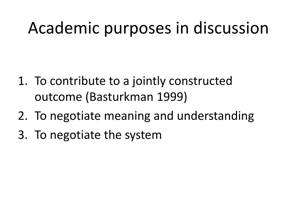 academic purposes in discussion